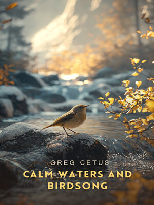 cover image of Calm Waters and Birdsong
